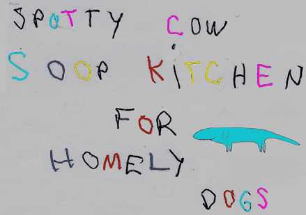 Spotty Cow Soup Kitchen for Homely Dogs